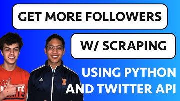 Twitter API With Python & Tweepy | Data Scraping To Gain More Twitter Followers Fast!