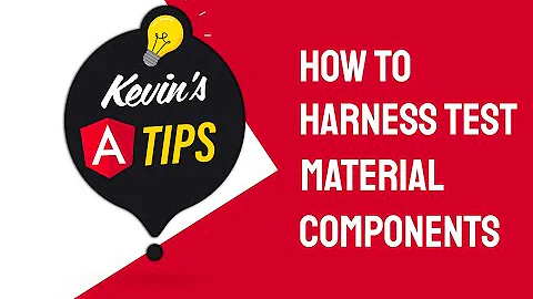 How to test your Angular Material components