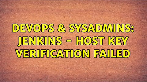 DevOps & SysAdmins: Jenkins - Host key verification failed