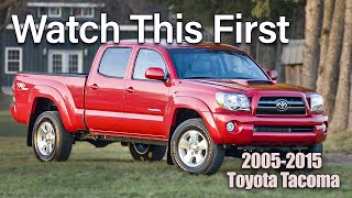 Watch This Before Buying a Toyota Tacoma from 20052015