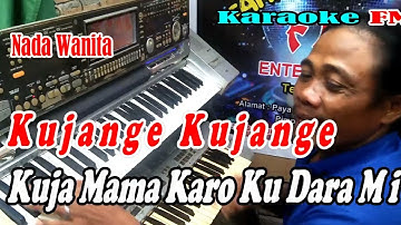 Kujange  NADA WANITA | Versi Laggam Karo Manual || By Netty Br Bangun KARAOKE KN7000 FMC