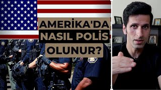 AMERİKA'DA POLİS NASIL OLUNUR? TÜRK - AMERİKAN POLİSİ ANLATIYOR. (BOYLE BIR VIDEO YOK!)