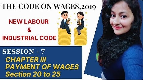 Code on Wages, 2019 | Chap III | Payment of Wages | Session 7 #codeonwages #hr #readytoupskill