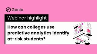 How can colleges use predictive analytics identify at-risk students