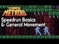 Super metroid  speedrun basics  general movement 2024 with zeni