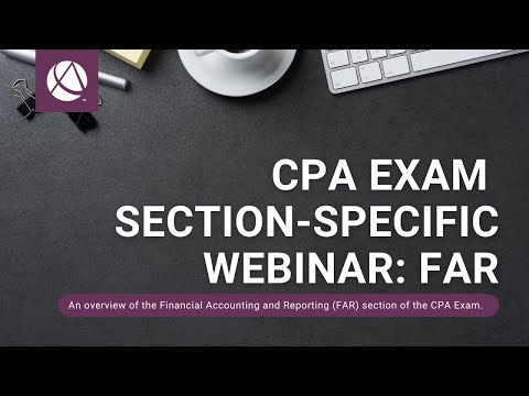 CPA EXAM SECTION-SPECIFIC WEBINAR: FAR