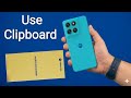 Motorola G37 Power - How to use clipboard