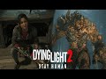 DYING LIGHT 2 - NUEVA LAWAN Y OTRO MONSTRUP QUE MAS SE PUEDE PEDIR!!!