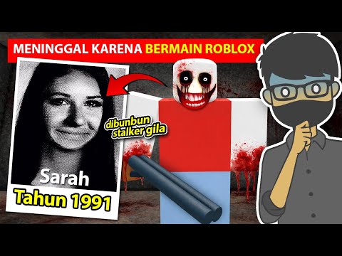 KISAH NYATA SARAH ROBLOX VIRAL TERSERAM