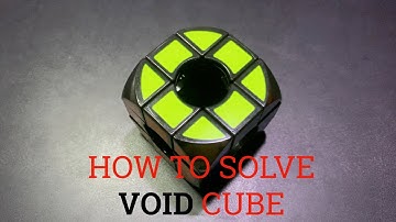 D.I.C.E -  How to Solve a Void Cube