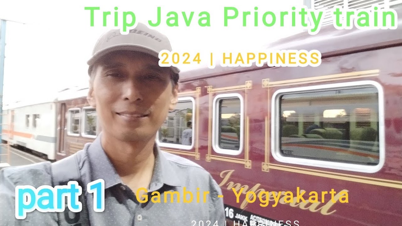 Trip kereta Java Priority !! Gambir - Yogyakarta - YouTube