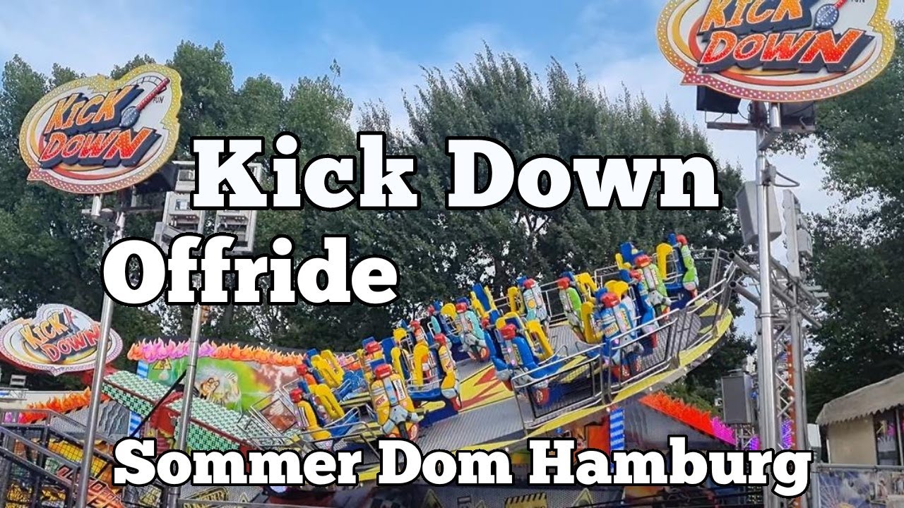 Kick Down - Landwermann - Offride | Sommer Dom Hamburg 2021