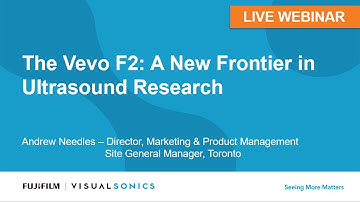 March 2020: The Vevo F2 - A New Frontier in Ultrasound Research