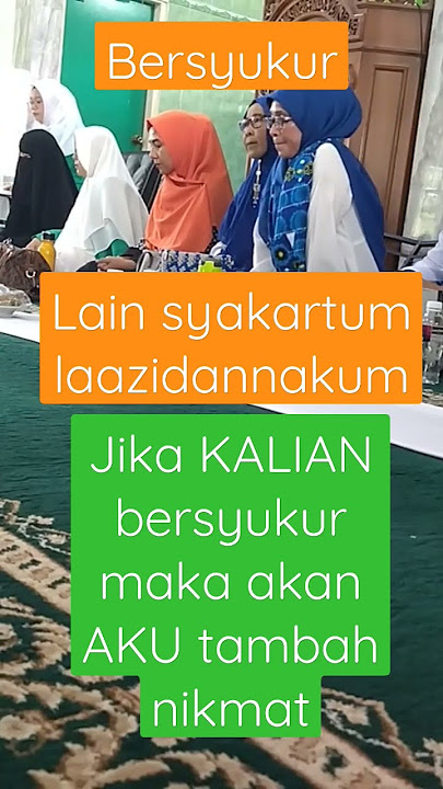 Bersyukurlah maka Allah akan tambah nikmat