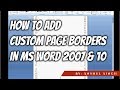 How to add Custom Page Borders in MS Words 2007 &amp; 10