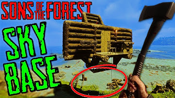 EASY Floating Base in Sons of the Forest *Cannibal Proof