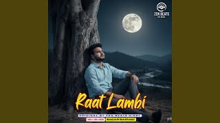 Raat Lambi
