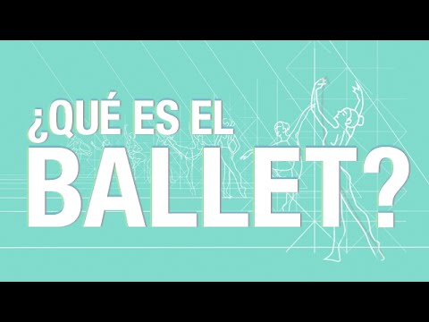 Video: Todo Sobre El Ballet Como Arte