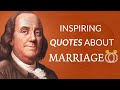 Quotes about marriage  wise sayings and aphorisms that can change your life