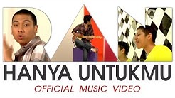 RAN - Hanya Untukmu (Official Music Video HD)  - Durasi: 3:49. 