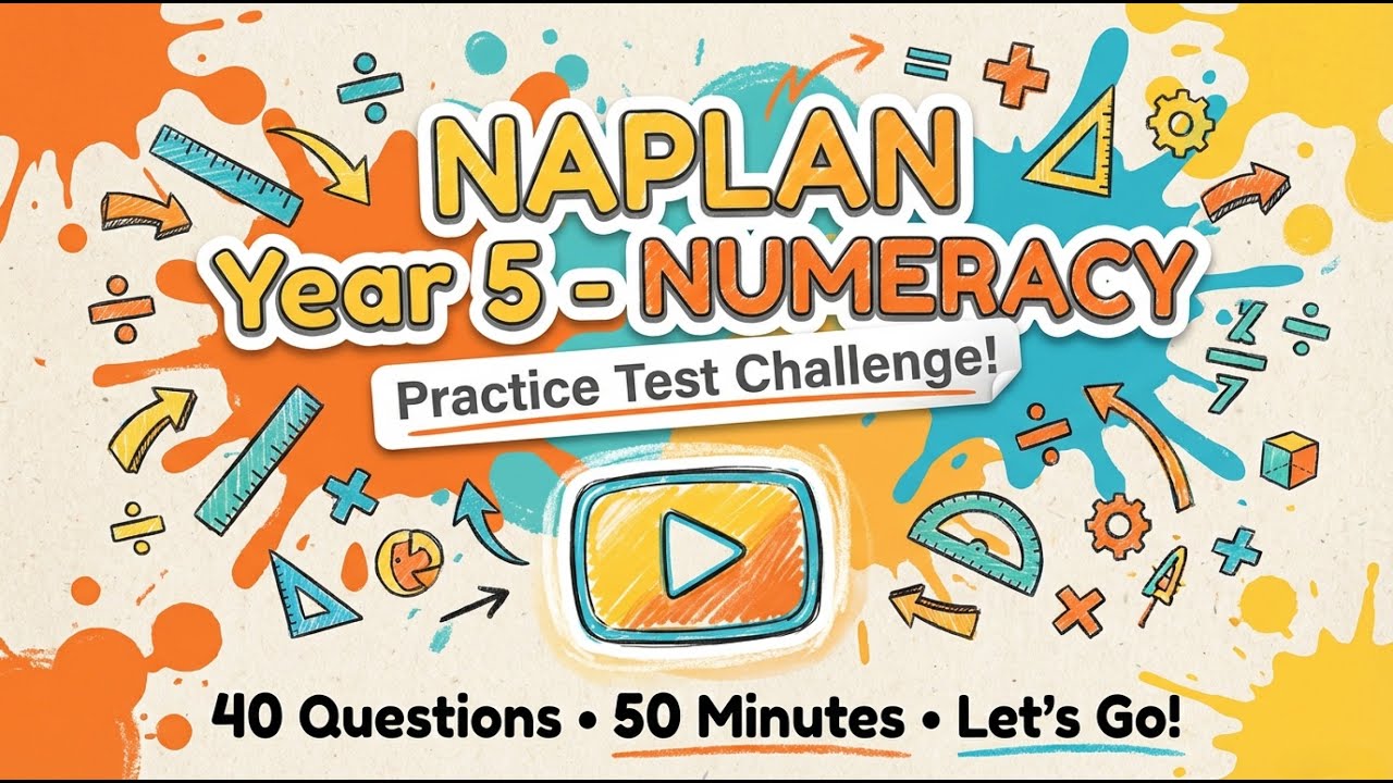 NAPLAN Year 5 Numeracy! Practice Test - 40 Questions with Answers - 20260119-2 | Test Prep