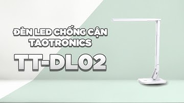 Đèn Led Chống Cận Taotronics TT-DL02