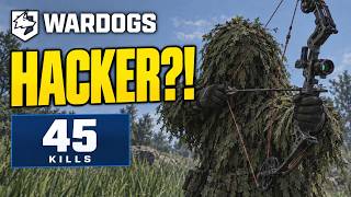 My Old Team Called Me a Cheater | WARDOGS Bow + Ghillie
