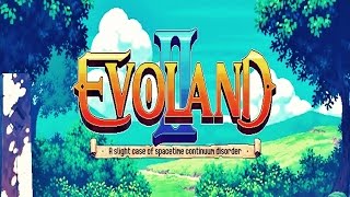 Evoland 2 Walkthrougs Gameplay (If you want more give a like  :P)