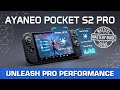AYANEO Pocket S2 Pro – All Tips, Tricks &amp; Full Setup