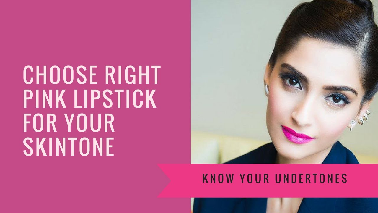 How to choose right/best pink lipstick for your skin toneWhat colour