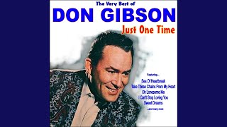 Video thumbnail of "Don Gibson - Take These Chains from My Heart"