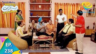 Taarak Mehta Ka Ooltah Chashmah - Episode 238 - Full Episode