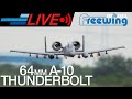 Hangout Live with Motion RC - Assembling the Freewing 64mm A-10 Thunderbolt II