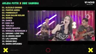 Alololo Sayang - Arlida Putri X Dike Sabrina Full Album Koplo