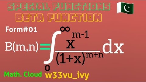 #special_function #beta_function #Lec_09(i) FORM/FORMULA-1 OF BETA FUNCTION. LEC_09(1) URDU/HINDI