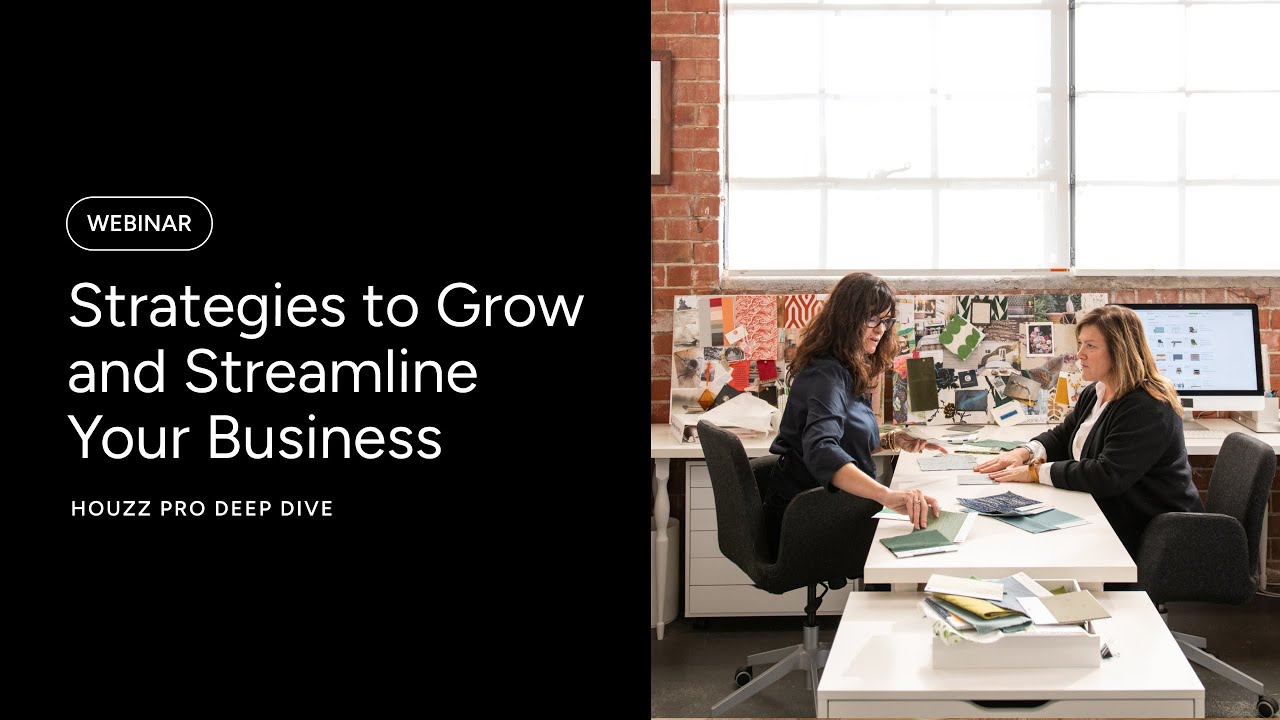 Houzz Pro Deep Dive: Strategies to Grow and Streamline Your Business ...