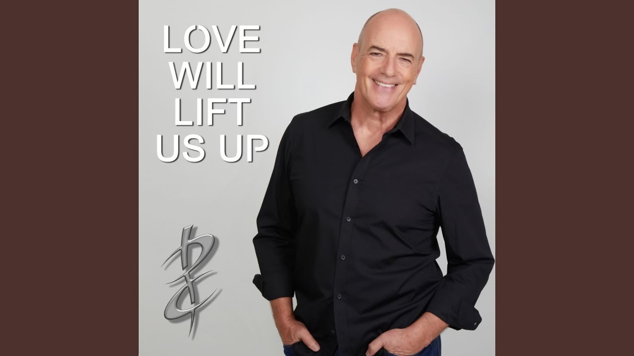 在 YouTube 上观看 Love Will Lift Us Up