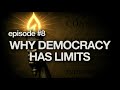 Why Democracy Has Limits | Liberty 101 (Episode #8)
