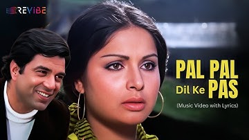 Pal Pal Dil Ke Pas (Official Lyric Video) | Kishore Kumar | Dharmendra,Rakhee,Shatrughan | Blackmail