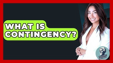 What Is Contingency? - Philosophy Beyond