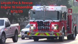 Lincoln Fire & Rescue Engine 16 responding 8/12/25