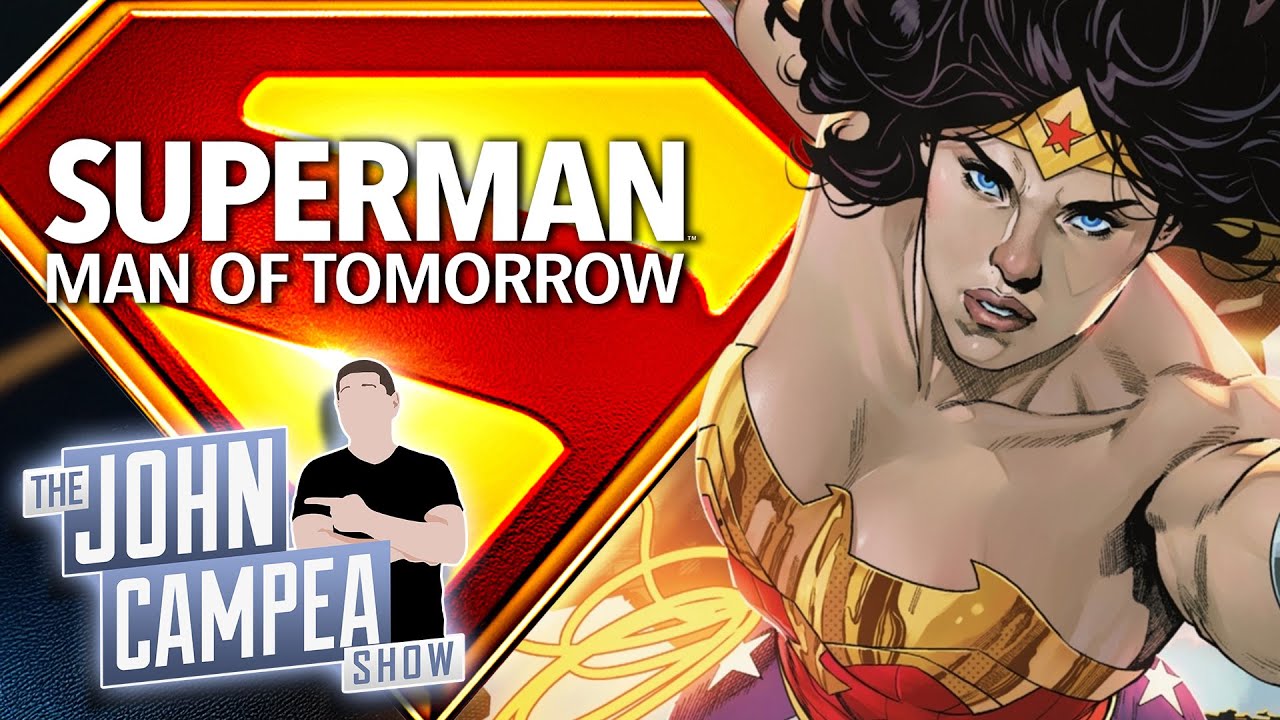Wonder Woman Rumored To Appear In Superman Sequel Man Of Tomorrow - The John Campea Show