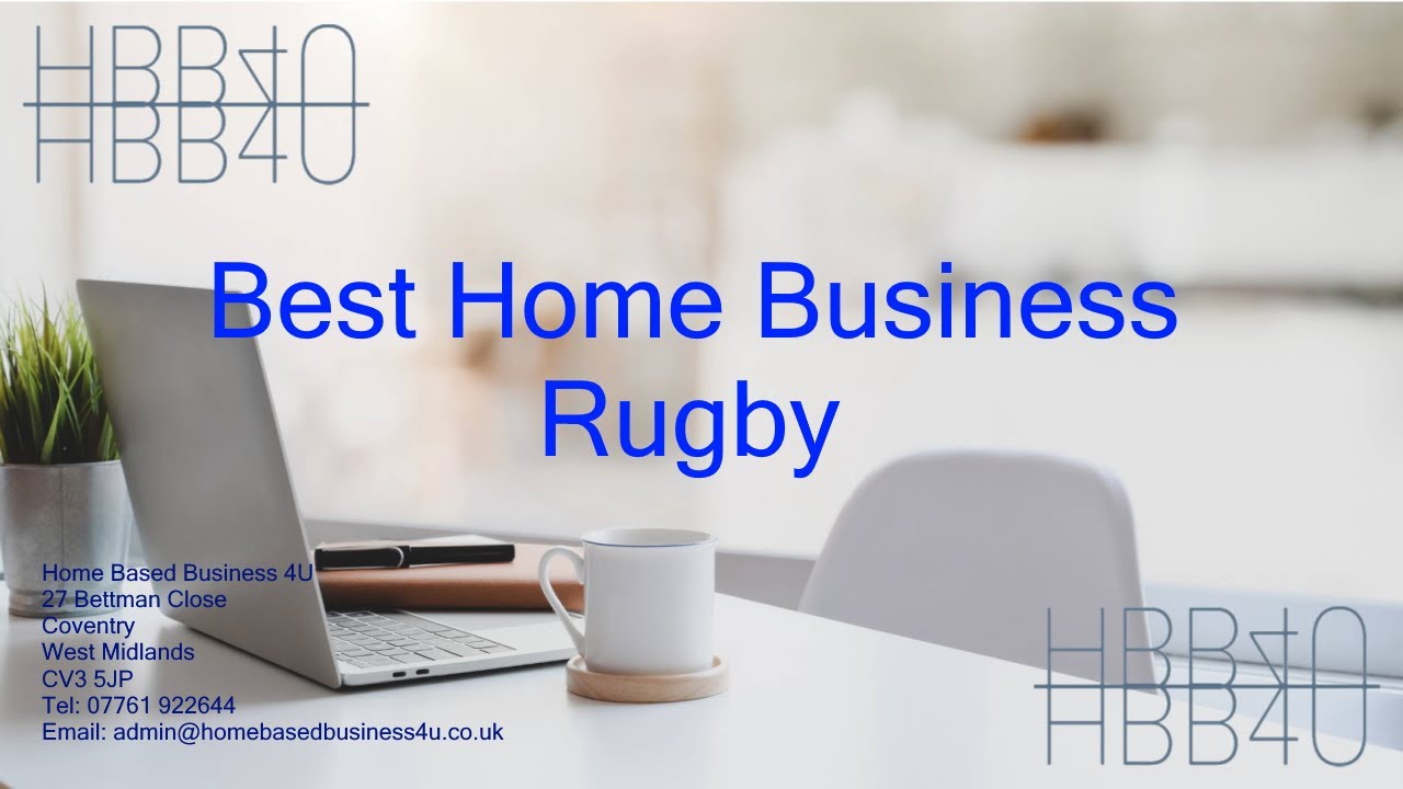 Best Home Business Rugby