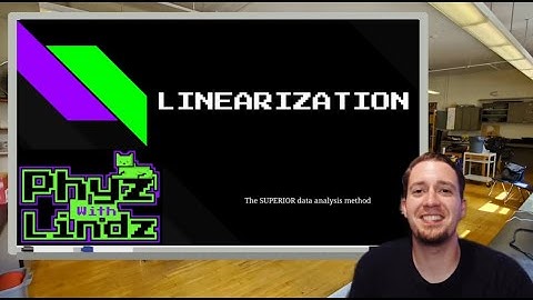00: Data Analysis through Linearization!