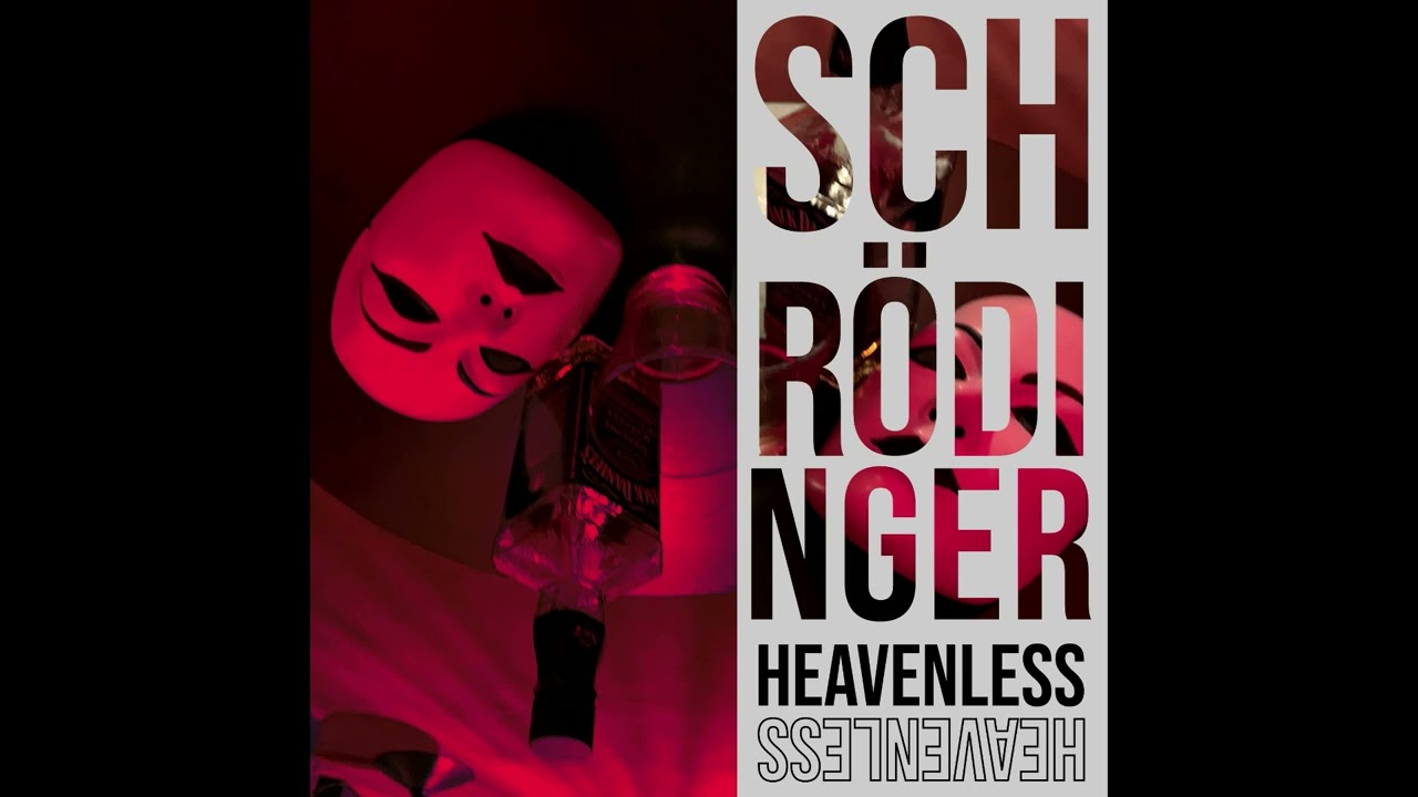Schrödinger - Heavenless (Heavenly Mix)