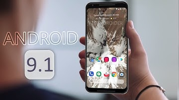Android 9.1 Upcoming Features! + Android 10 Q Concept!!!