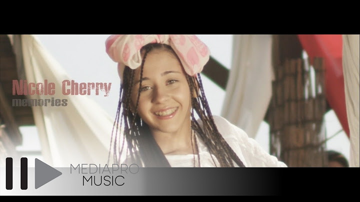 Nicole Cherry - Memories (Official Video HD)