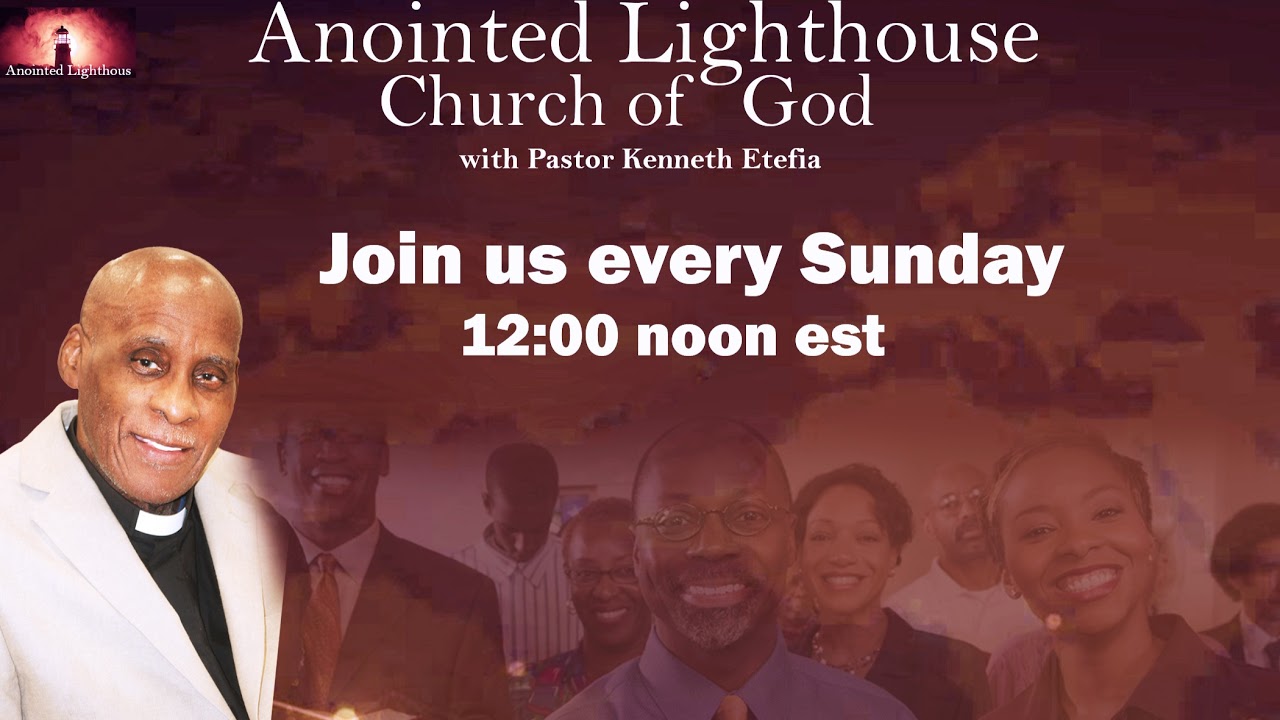ANOINTED LIGHTHOUSE CHURCH OF GOD Live Stream - YouTube