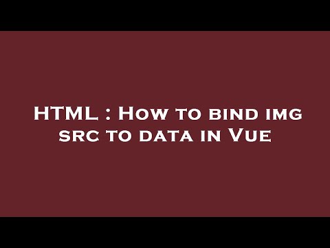 HTML : How to bind img src to data in Vue