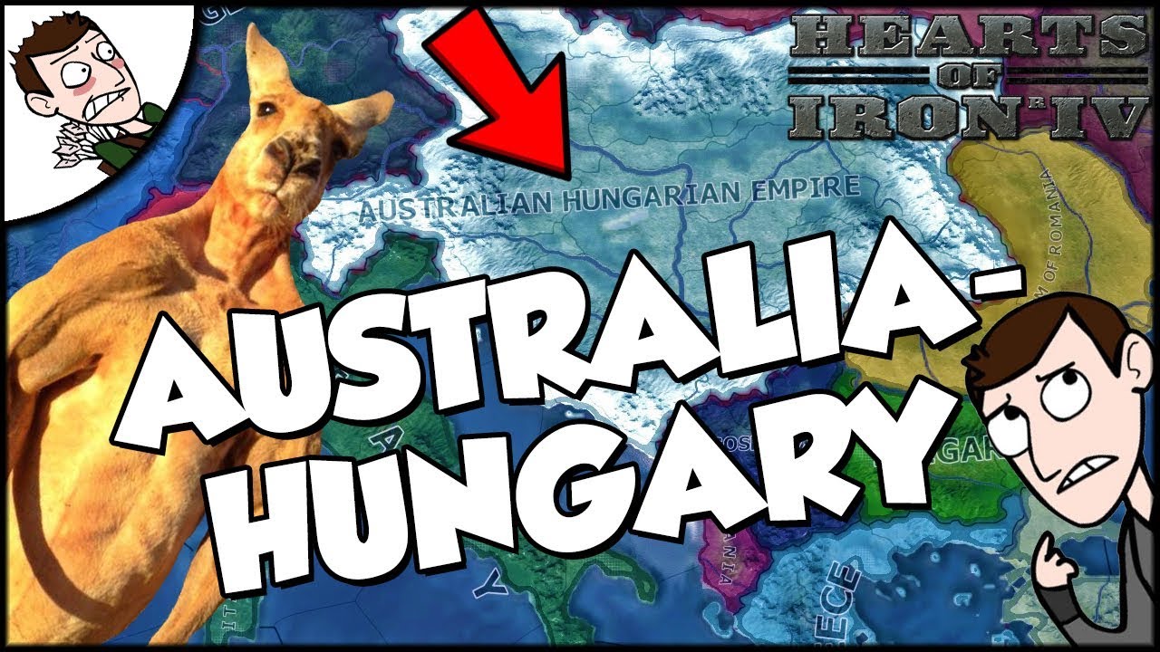Hearts Of Iron 4 Hoi4 Is Australia Hungary The Best Country Ever Hearts Of Iron 4 Hoi4 Is Australia Hungary The Best Country Ever